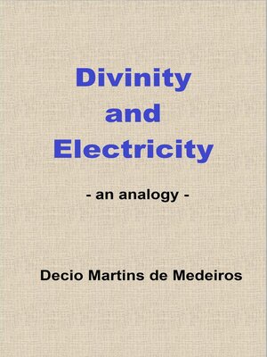 cover image of Divinity and Electricity